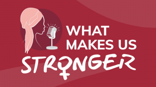What Makes Us Stronger is available wherever you get your podcasts.