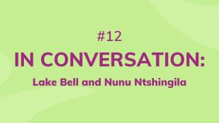 In Conversation, Lake Bell and Nunu Ntshingila