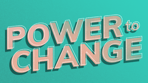 Power To Change | Women For Women